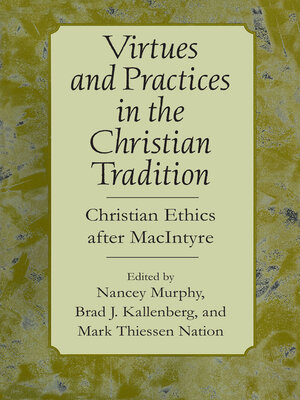 cover image of Virtues and Practices in the Christian Tradition